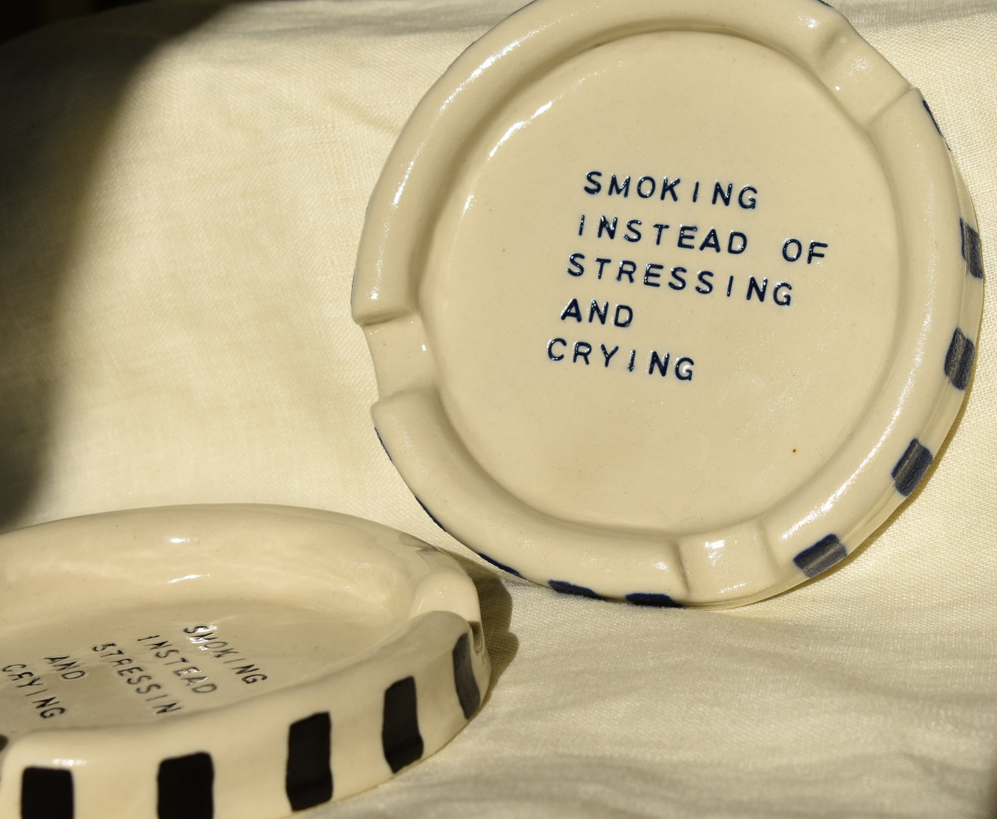 'Smoking Instead Of Stressing & Crying' Ashtray